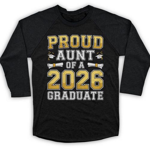 Proud Aunt Of A 2026 Graduate Shirt Class Of 2026 Graduation Baseball Raglan Shirt - Best Gift Smart