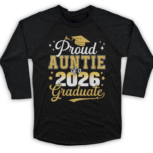Proud Auntie Of a Class Of 2026 Graduate Senior Graduation Baseball Raglan Shirt - Best Gift Smart