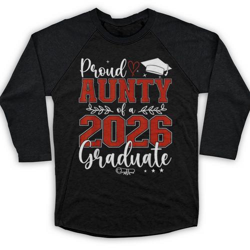Proud Aunty Of a Class Of 2026 Graduate Senior Graduation Baseball Raglan Shirt - Best Gift Smart
