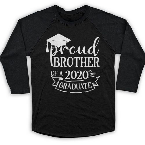 Proud Brother Of a 2020 Graduate Graduation Class Baseball Raglan Shirt - Best Gift Smart