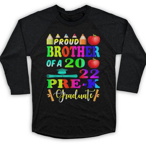 Proud Brother Of 2022 Pre K Graduate Graduation Baseball Raglan Shirt - Best Gift Smart