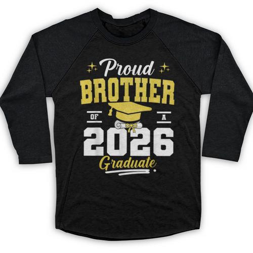 Proud Brother Of a Class Of 2026 Graduate Senior Graduation Baseball Raglan Shirt - Best Gift Smart