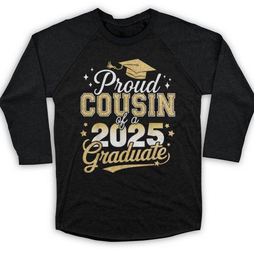 Proud Cousin Of a Class Of 2025 Graduate Senior Graduation Baseball Raglan Shirt - Best Gift Smart