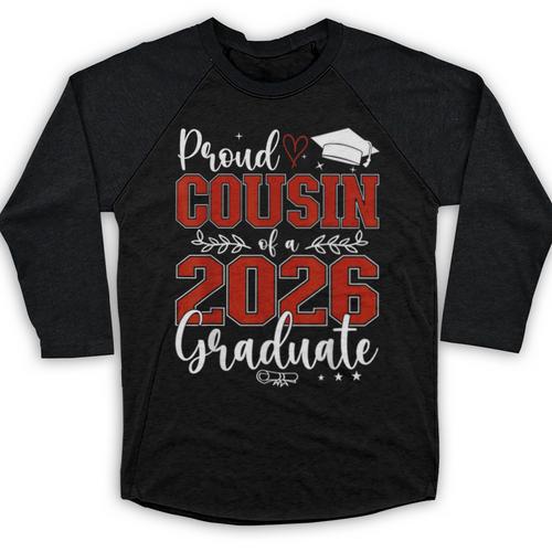 Proud Cousin Of a Class Of 2026 Graduate Senior Graduation Baseball Raglan Shirt - Best Gift Smart