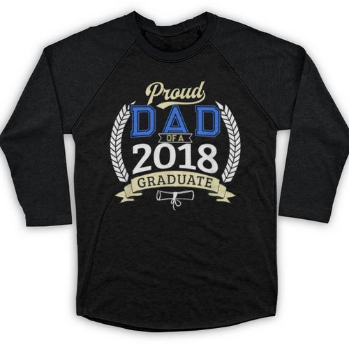Proud Dad Of A 2018 Graduate Shirt Graduation Grad Baseball Raglan Shirt - Best Gift Smart