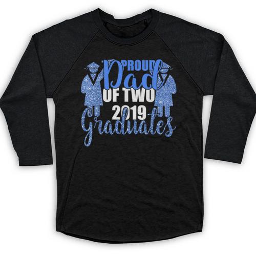 Proud Dad Of Two 2019 Graduates Twin Papa Graduation Baseball Raglan Shirt - Best Gift Smart