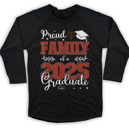 Proud Family Of a Class Of 2025 Graduate For Graduation Baseball Raglan Shirt - Best Gift Smart