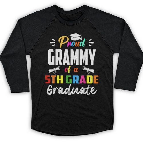 Proud GRAMMY Of A 5th Grade Graduate Graduation 2024 Senior Baseball Raglan Shirt - Best Gift Smart