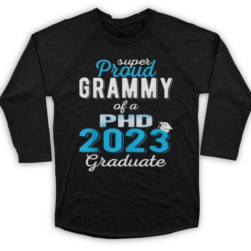 Proud Grammy Class Of 2023 PHD Graduate Doctorate Graduation Baseball Raglan Shirt - Best Gift Smart