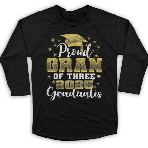 Proud Gran Of Three 2025 Graduates Graduation Family Baseball Raglan Shirt - Best Gift Smart