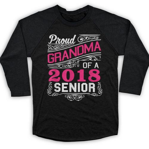 Proud Grandma Of a 2018 Senior Tshirt Graduation Baseball Raglan Shirt - Best Gift Smart