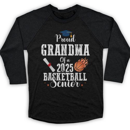 Proud Grandma Of 2025 Basketball Senior Graduation Day Baseball Raglan Shirt - Best Gift Smart