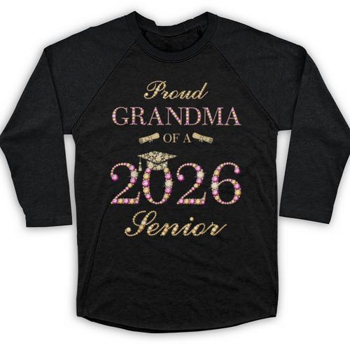 Proud Grandma Of A 2026 Senior Graduate Graduation Baseball Raglan Shirt - Best Gift Smart