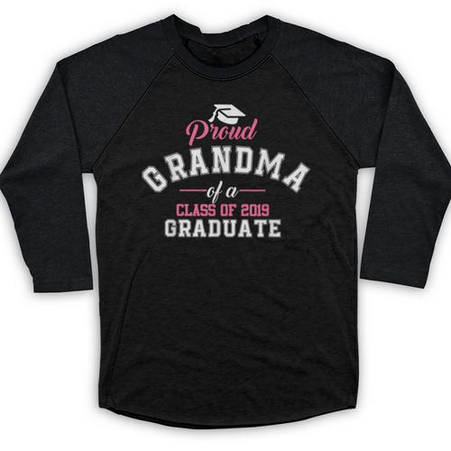 Proud Grandma Of A Class Of 2019 Graduate Graduation T Shirt Baseball Raglan Shirt - Best Gift Smart