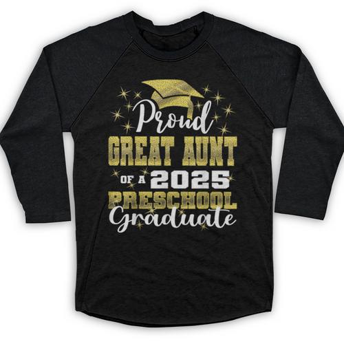 Proud Great Aunt Of Preschool Graduate 2025 Graduation Baseball Raglan Shirt - Best Gift Smart