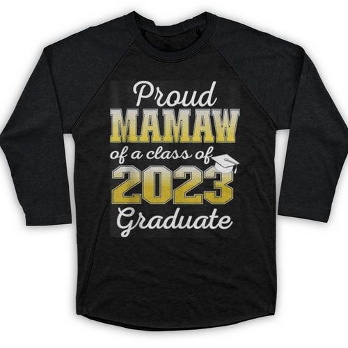 Proud Mamaw Of 2023 Graduate Class 2023 Graduation Family Baseball Raglan Shirt - Best Gift Smart