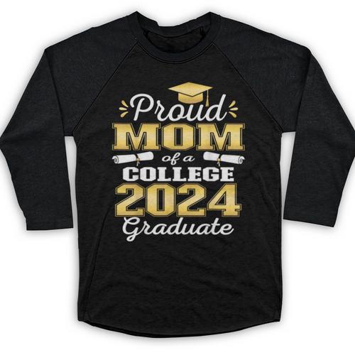 Proud Mom Of 2024 College Graduate Family 24 Graduation Baseball Raglan Shirt - Best Gift Smart