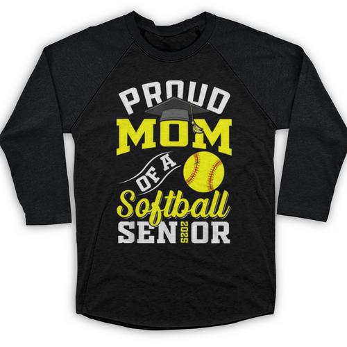 Proud Mom Of a Softball Senior Class Of 2025 Graduation Baseball Raglan Shirt - Best Gift Smart