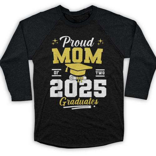 Proud Mom Of Two Class Of 2025 Graduates Twins Graduation Baseball Raglan Shirt - Best Gift Smart