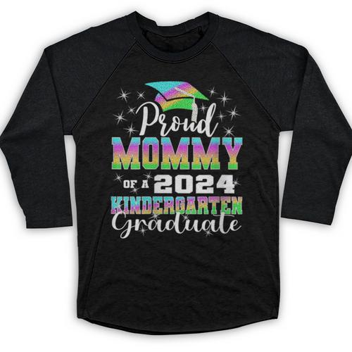 Proud Mommy Of Kindergarten Graduate 2024 Graduation Mommy Baseball Raglan Shirt - Best Gift Smart