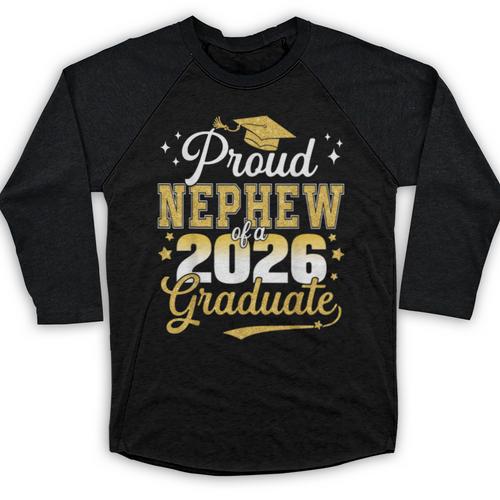 Proud Nephew Of a Class Of 2026 Graduate Senior Graduation Baseball Raglan Shirt - Best Gift Smart