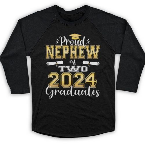 Proud Nephew Of Two 2024 Graduate Class 2024 Graduation Baseball Raglan Shirt - Best Gift Smart