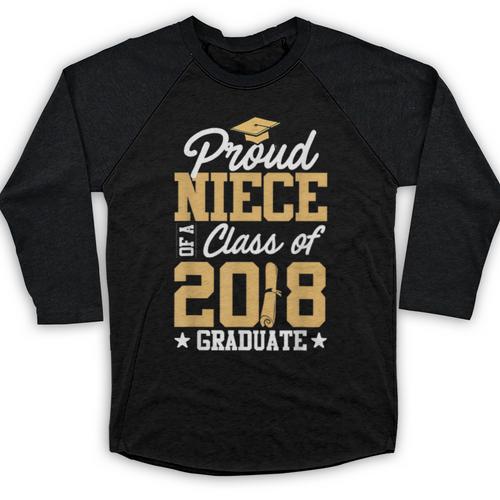 Proud Niece Graduation Shirts For Family 2018 Baseball Raglan Shirt - Best Gift Smart