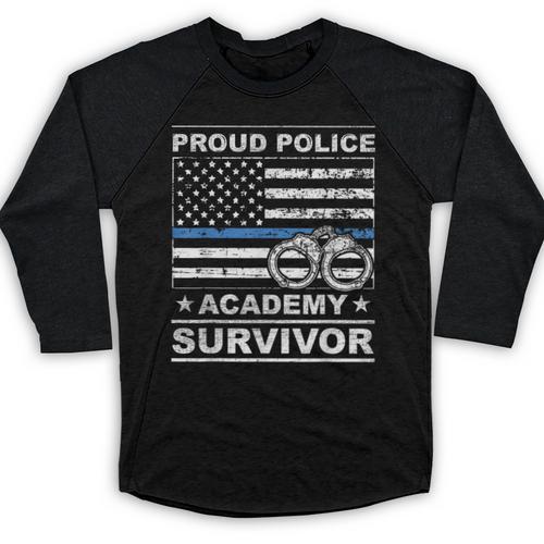 Proud Police Academy Survivor Graduation Baseball Raglan Shirt - Best Gift Smart