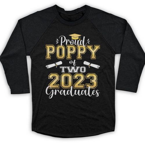 Proud Poppy Of Two 2023 Graduate Class 2023 Graduation Baseball Raglan Shirt - Best Gift Smart