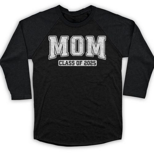 Proud Senior Mom Class Of 2025 Graduate Graduation 25 Baseball Raglan Shirt - Best Gift Smart