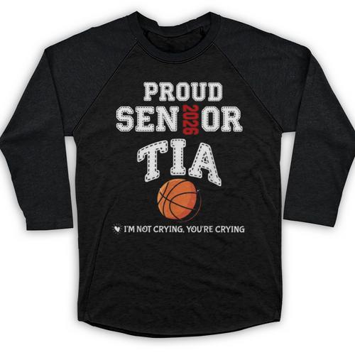 Proud Senior Tia 2026 Graduation Basketball Player Baseball Raglan Shirt - Best Gift Smart
