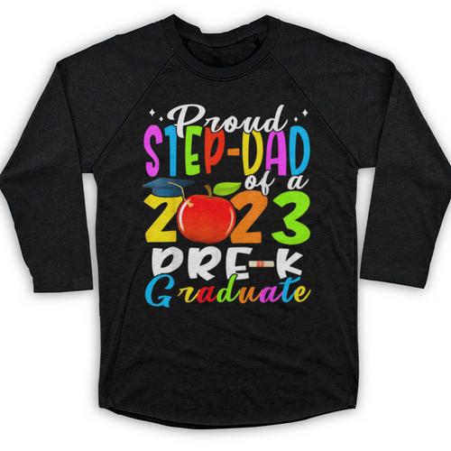 Proud Step-Dad Of 2023 Pre-K Graduate Fathers Day Graduation Baseball Raglan Shirt - Best Gift Smart
