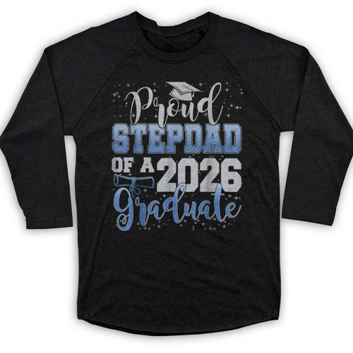 Proud Stepdad Of Senior 2026 Class Of 2026 Graduation Baseball Raglan Shirt - Best Gift Smart