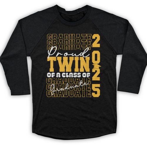 Proud Twin Of a 2025 Graduate Grad Prom Graduation Squad 25 Baseball Raglan Shirt - Best Gift Smart