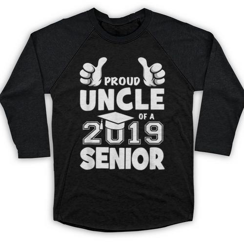 Proud Uncle Of A 2019 Senior School Graduation Shirt Baseball Raglan Shirt - Best Gift Smart