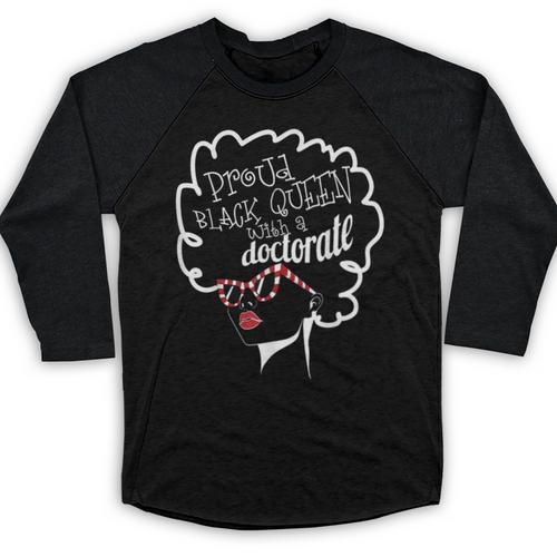 Queen PhD Doctorate Degree Graduation PsyD EdD Baseball Raglan Shirt - Best Gift Smart