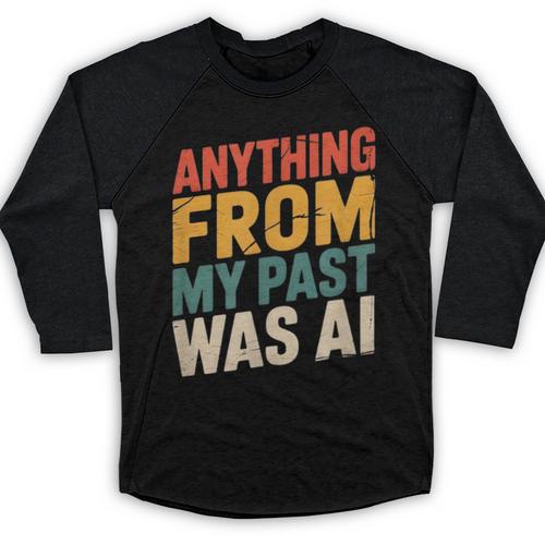 Retro AI Nostalgia Quote Distressed Vintage Baseball Raglan Shirt - Figerry