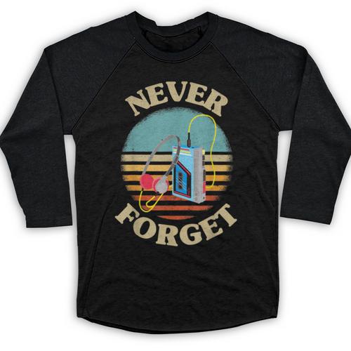 Retro Cassette Player Never Forget Nostalgia Vintage Baseball Raglan Shirt - Figerry