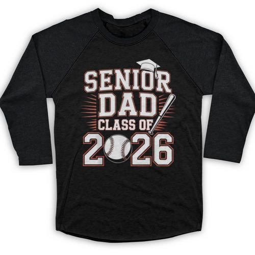 Senior Dad Class Of 2026 Graduate Baseball 2026 Graduation Baseball Raglan Shirt - Best Gift Smart