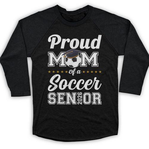 Senior Mom Class Of 2026 Soccer Mom Graduation Baseball Raglan Shirt - Best Gift Smart