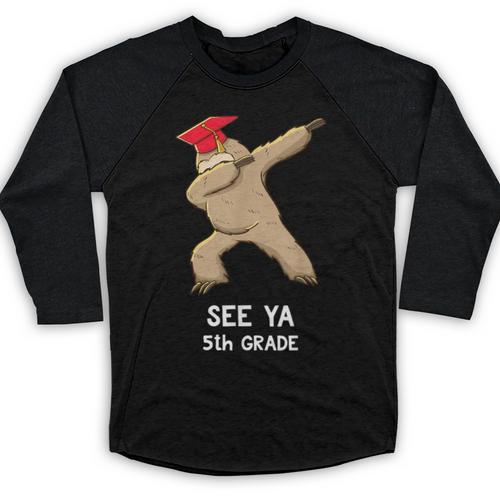 Sloth Dabbing 5th Grade Graduation Shirt Fifth Grade Grad Baseball Raglan Shirt - Best Gift Smart