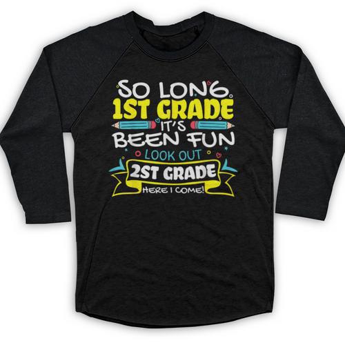 So Long 1st Grade 2nd Grade Here I Come School Graduation Baseball Raglan Shirt - Best Gift Smart