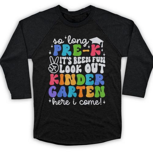 So Long Pre K Graduation Kindergarten Here I Come Kids 2024 Baseball Raglan Shirt - Best Gift Smart