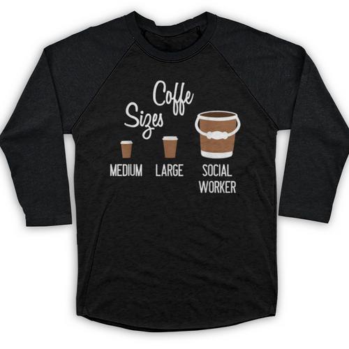 Social Work s Coffee Graduation Social Worker Baseball Raglan Shirt - Best Gift Smart