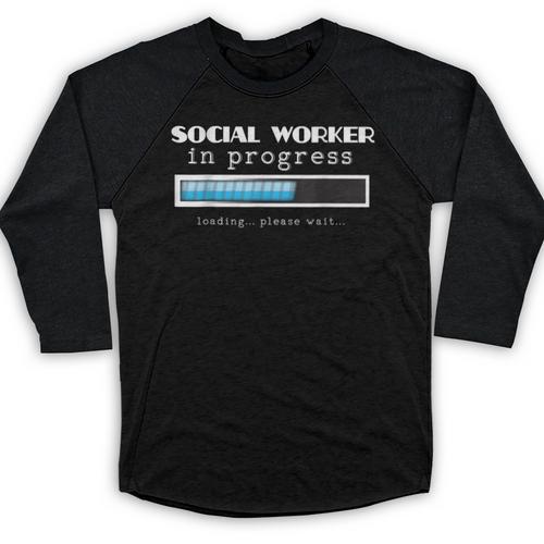 Social Worker In Progress MSW Masters Graduation Shirt Baseball Raglan Shirt - Best Gift Smart
