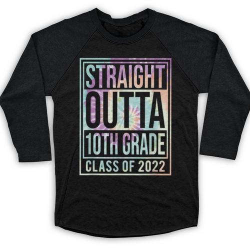Straight Outta 10th Grade Class Of 2022 School Graduation Baseball Raglan Shirt - Best Gift Smart