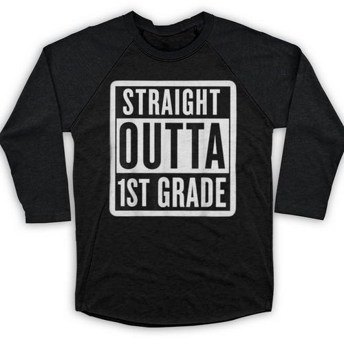 Straight Outta 1st Grade First Graduate Graduation Student Baseball Raglan Shirt - Best Gift Smart