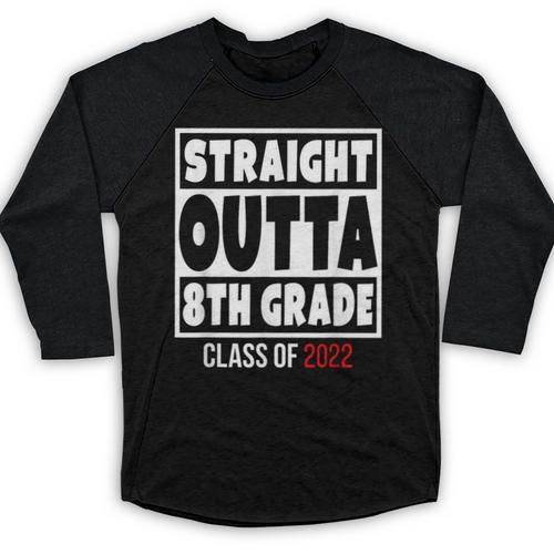 Straight Outta 8th Grade Class Of 2022 Shirt Graduation Baseball Raglan Shirt - Best Gift Smart