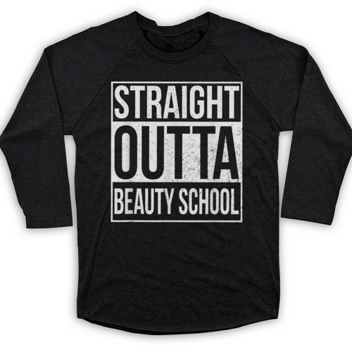 Straight Outta Beauty School Graduation Distressed Baseball Raglan Shirt - Best Gift Smart