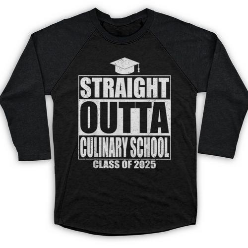 Straight Outta Culinary School Graduation Idea Class Of 2025 Baseball Raglan Shirt - Best Gift Smart